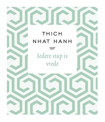 Iedere stap is vrede, Thich Nhat Hanh - Ebook - 9789020214277