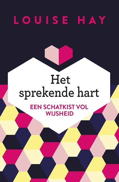 Het sprekende hart, Louise Hay - Ebook - 9789020214383