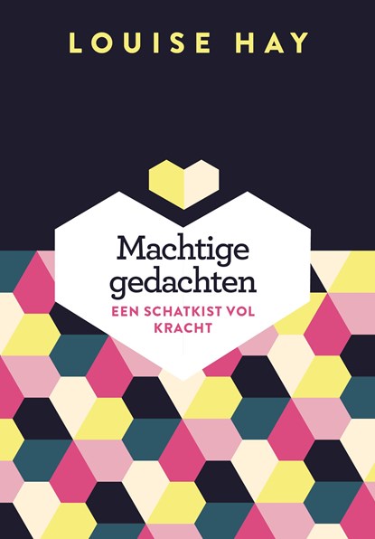 Machtige gedachten, Louise Hay - Ebook - 9789020214406