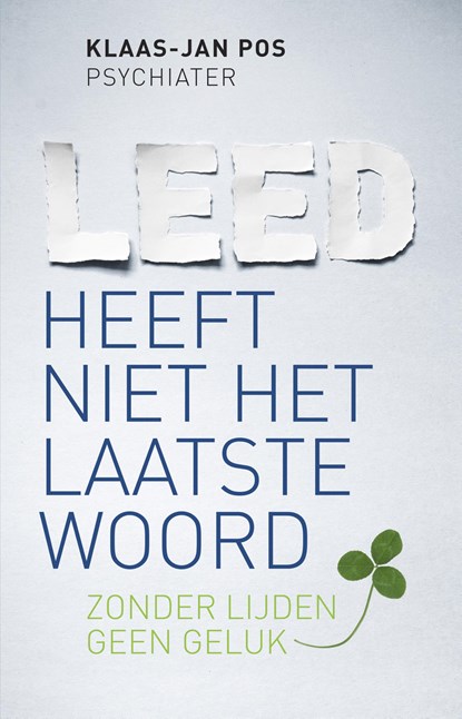 Leed heeft niet het laatste woord, Klaas-Jan Pos - Paperback - 9789020214550