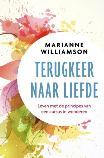Terugkeer naar liefde, Marianne Williamson - Ebook - 9789020214642