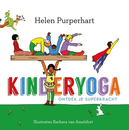 Kinderyoga, Helen Purperhart - Gebonden - 9789020214857