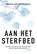 Aan het sterfbed, Korine van Veldhuijsen - Paperback - 9789020214925