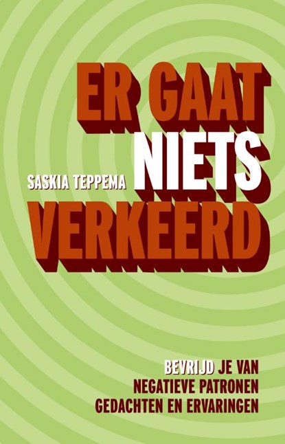 Er gaat niets verkeerd, Saskia Teppema - Paperback - 9789020215700