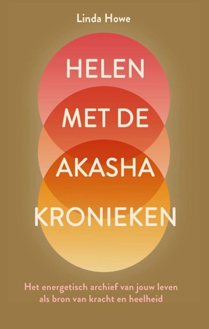 Helen met de Akasha kronieken, Linda Howe - Paperback - 9789020215779