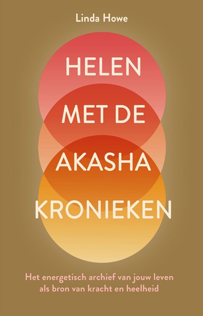 Helen met de Akasha kronieken, Linda Howe - Ebook - 9789020215786