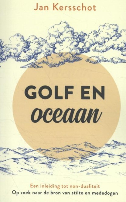 Golf en oceaan, Jan Kersschot - Paperback - 9789020216011