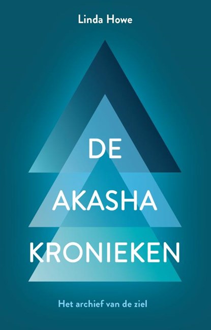 De Akasha kronieken, Linda Howe - Paperback - 9789020216134