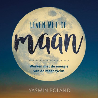 Leven met de maan, Yasmin Boland - Luisterboek MP3 - 9789020216363
