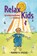 Relax kids, Marneta Viegas - Gebonden - 9789020216462