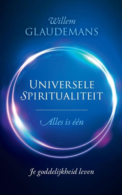 Universele spiritualiteit, Willem Glaudemans - Paperback - 9789020216875