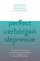 Perfect verborgen depressie, Margaret Robinson Rutherford - Paperback - 9789020217001