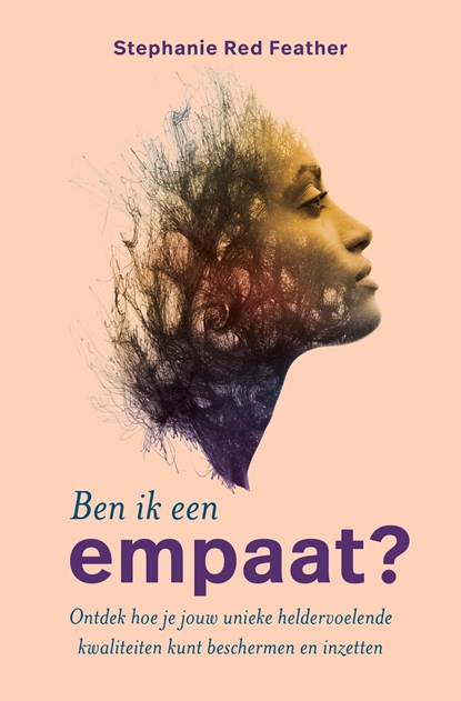 Ben ik een empaat?, Stephanie Red Feather - Ebook - 9789020217094