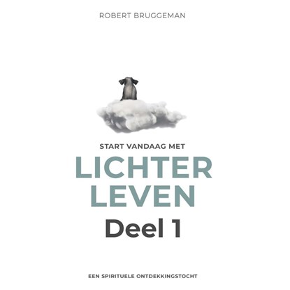 Start vandaag met lichter leven 1, Robert Bruggeman - Luisterboek MP3 - 9789020217179