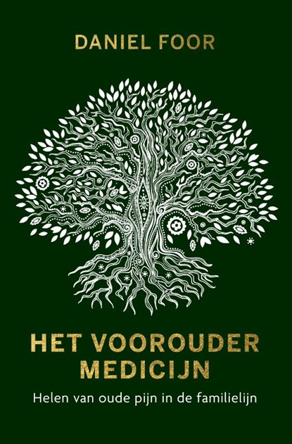 Het vooroudermedicijn, Daniel Foor - Paperback - 9789020217292