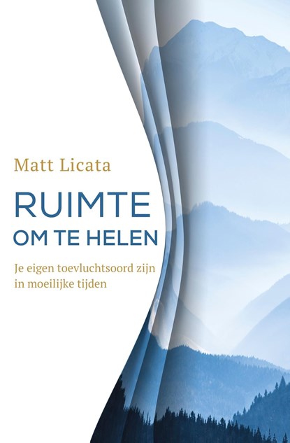 Ruimte om te helen, Matt Licata - Ebook - 9789020217629