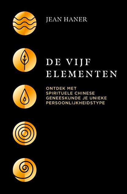 De vijf elementen, Jean Haner - Paperback - 9789020217643