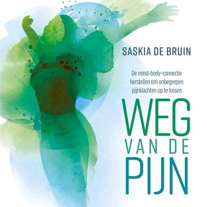 Weg van de pijn, Saskia de Bruin - Luisterboek MP3 - 9789020217940