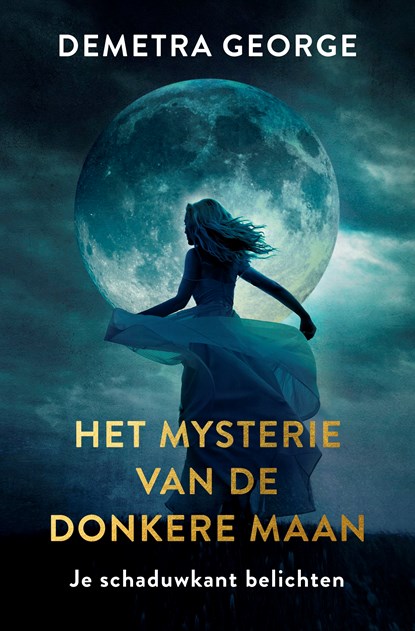 Het mysterie van de donkere maan, Demetra George - Ebook - 9789020218046