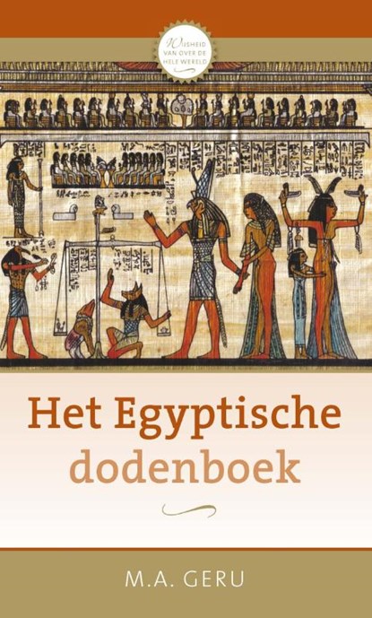 Het Egyptische dodenboek, M.A. Geru - Paperback - 9789020218169