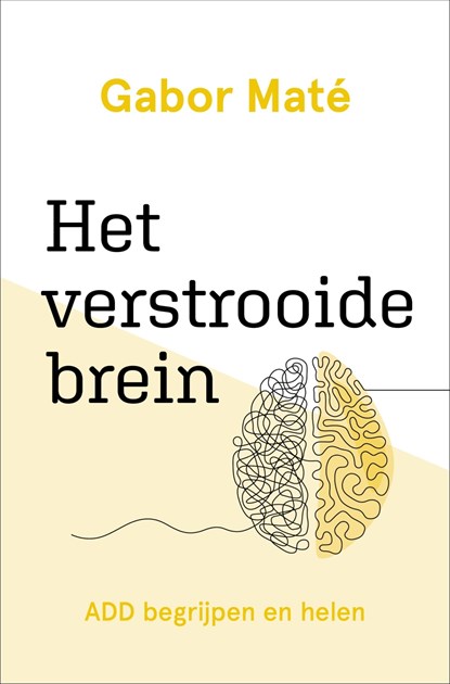 Het verstrooide brein, Gabor Maté - Ebook - 9789020218411