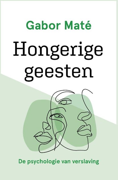 Hongerige geesten, Gabor Maté - Paperback - 9789020218770