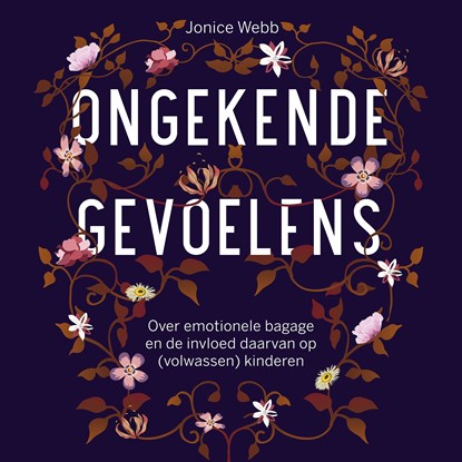 Ongekende gevoelens, Jonice Webb - Luisterboek MP3 - 9789020218879