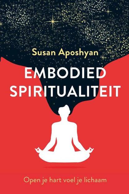 Embodied spiritualiteit, Susan Aposhyan - Paperback - 9789020218992