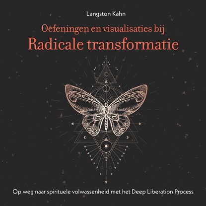 Oefeningen en visualisaties bij Radicale transformatie, Langston Kahn - Luisterboek MP3 - 9789020219159