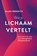 Wat je lichaam vertelt, Ellen Meredith - Paperback - 9789020219241