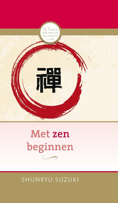 Met zen beginnen, Shunryu Suzuki - Ebook - 9789020219364