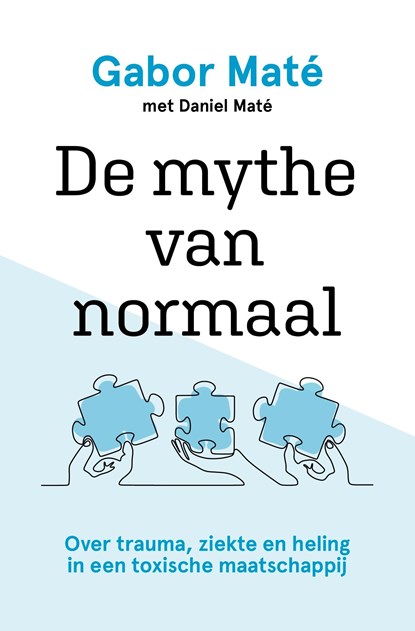 De mythe van normaal, Gabor Maté - Ebook - 9789020219463