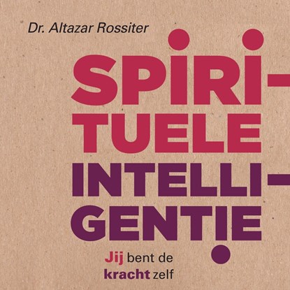 Spirituele intelligentie, Altazar Rossiter - Luisterboek MP3 - 9789020219692
