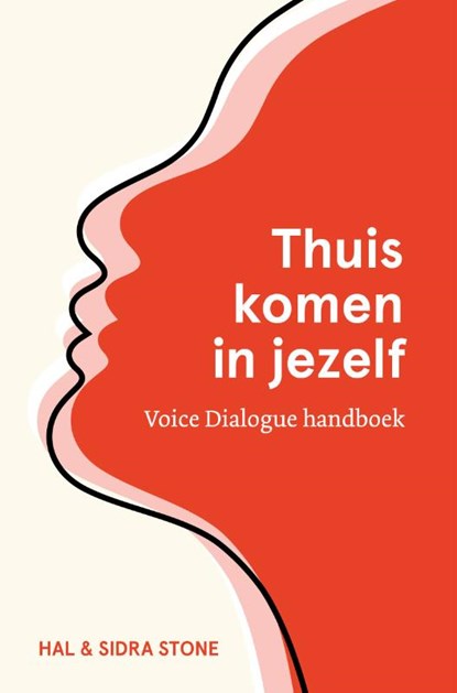 Thuiskomen in jezelf, Hal Stone ; Sidra Stone - Paperback - 9789020219852