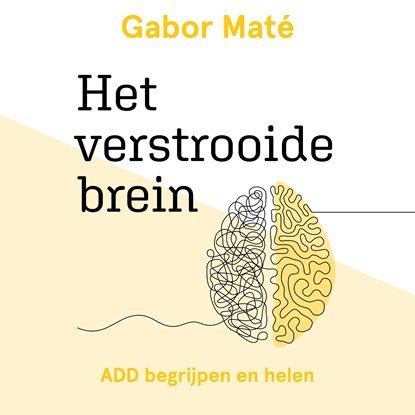 Het verstrooide brein, Gabor Maté - Luisterboek MP3 - 9789020219913