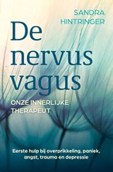 De nervus vagus, onze innerlijke therapeut - Sandra Hintringer - 9789020220124