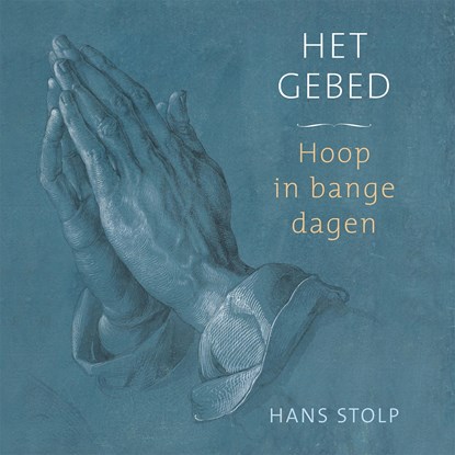 Het gebed, Hans Stolp - Luisterboek MP3 - 9789020220216