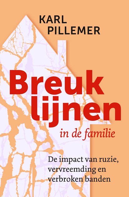 Breuklijnen in de familie, Karl Pillemer - Ebook - 9789020220254