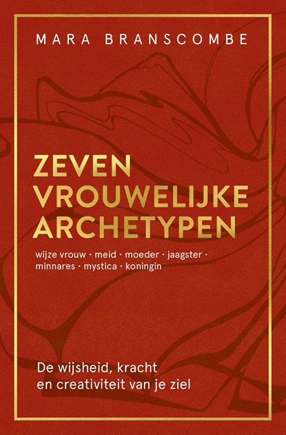 Zeven vrouwelijke archetypen, Mara Branscombe - Ebook - 9789020220728