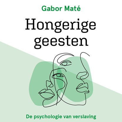 Hongerige geesten, Gabor Maté - Luisterboek MP3 - 9789020220834