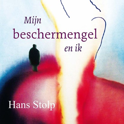 Mijn beschermengel en ik, Hans Stolp - Luisterboek MP3 - 9789020220865