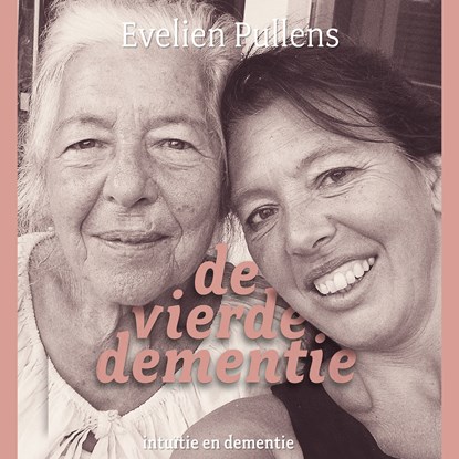 De vierde dementie, Evelien Pullens - Luisterboek MP3 - 9789020220896
