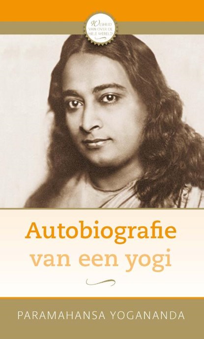 Autobiografie van een yogi, Paramahansa Yogananda - Paperback - 9789020221053