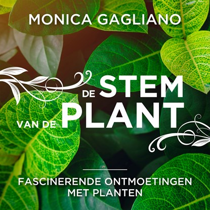 De stem van de plant, Monica Gagliano - Luisterboek MP3 - 9789020221121