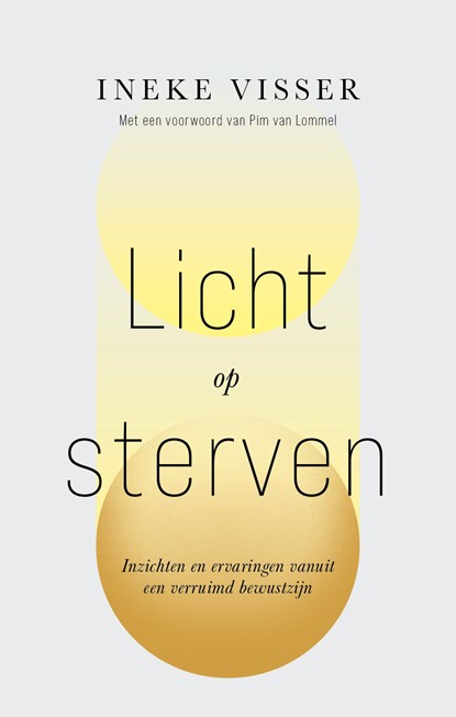 Licht op sterven, Ineke Visser - Paperback - 9789020221725