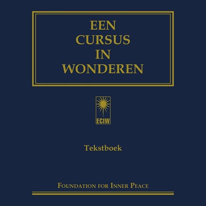 Een cursus in wonderen, Foundation for Inner Peace ; Helen Schucman - Luisterboek MP3 - 9789020221978