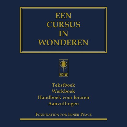 Een cursus in wonderen, Foundation for Inner Peace ; Helen Schucman - Luisterboek MP3 - 9789020222005