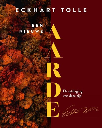 Een nieuwe aarde, Eckhart Tolle - Paperback - 9789020222098