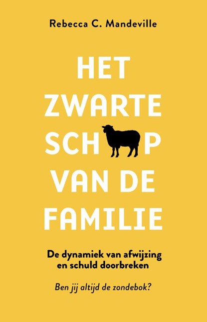 Het zwarte schaap van de familie, Rebecca C. Mandeville - Paperback - 9789020222142