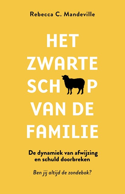 Het zwarte schaap van de familie, Rebecca C. Mandeville - Ebook - 9789020222159